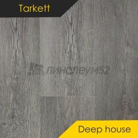 TARKETT - DEEP HOUSE / 1400*225*4.6 - Tarkett Кварцвинил - DEEP HOUSE / RALPH